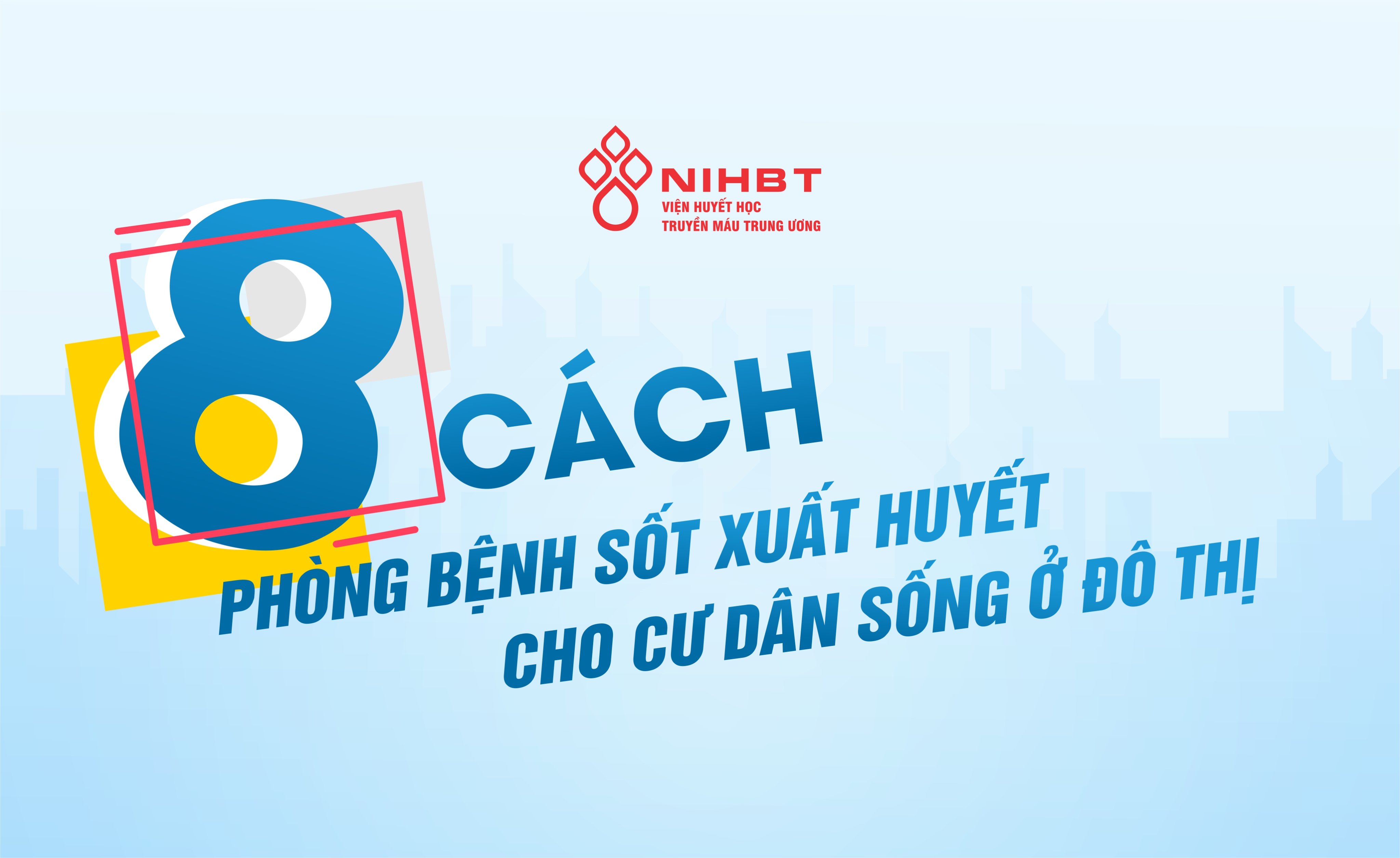 Tại sao phải phòng bệnh sốt xuất huyết?
